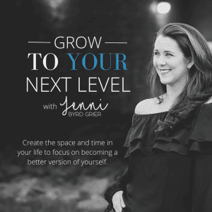 Grow to YOUR Next Level with Jenni